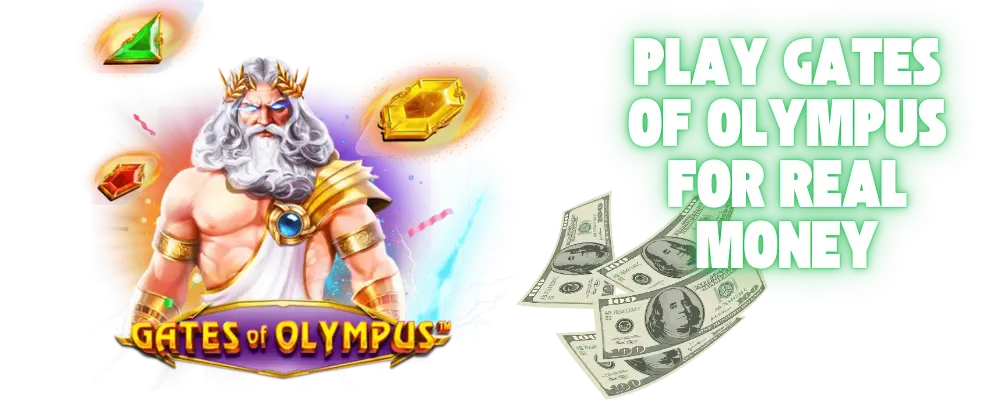 Play Gates of Olympus for Real Money